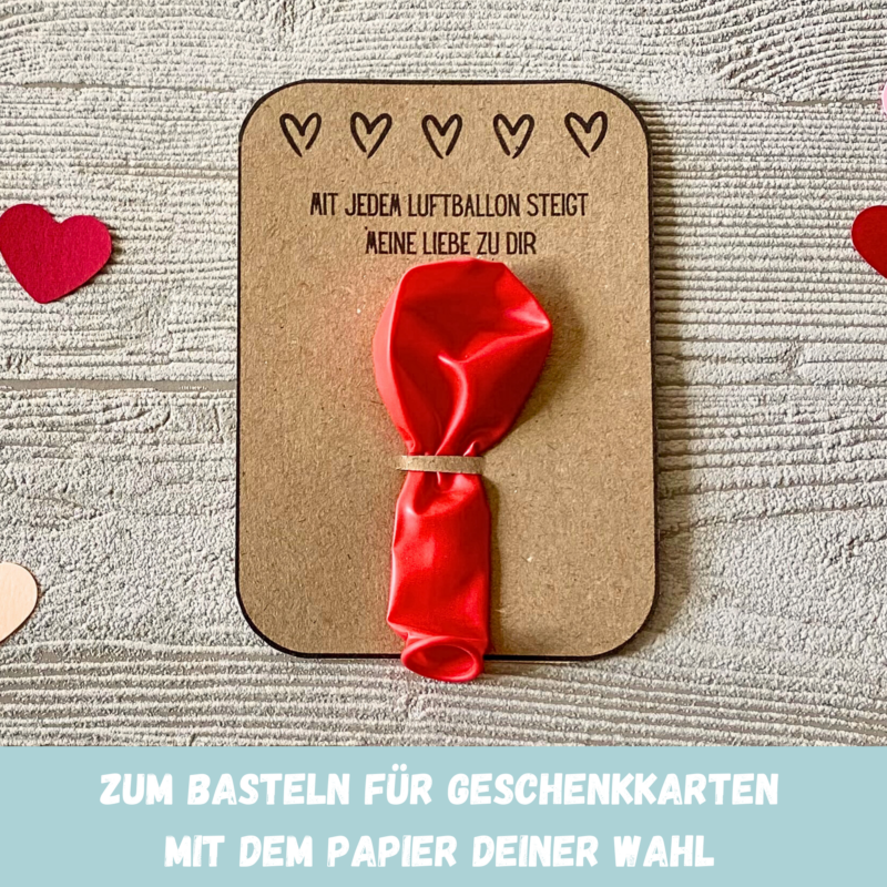 Geschenkkarte_Mit jedem Luftballon steigt meine Liebe zu Dir