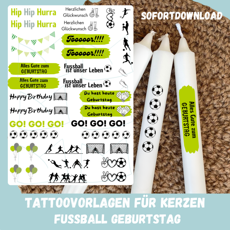 Kerzentattoo Vorlage Geburtstag Fussballfan, Fussball - für Stabkerzen - DIY Druckvorlage - Download