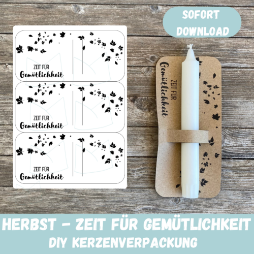 Zeit für Gemütlichkeit - Kerzenverpackung für Stabkerzen & andere Kleinigkeiten - Druckvorlage zum selber basteln - Download