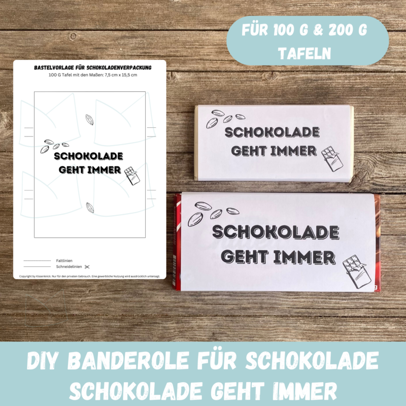 Schokolade geht immer, Verpackung für Schokolade 100 g & 200 g Tafeln - Digitaler Download - PDF