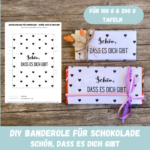 Schön, dass es Dich gibt, Verpackung für Schokolade 100 g & 200 g Tafeln - Digitaler Download - PDF