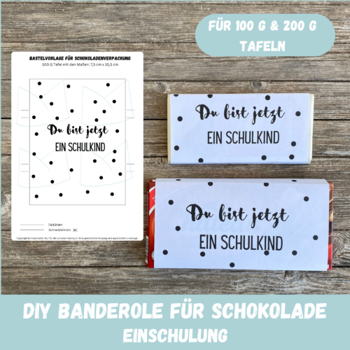 Du bist jetzt ein Schulkind - Verpackung für Schokolade 100 g & 200 g Tafeln - Digitaler Download - PDF