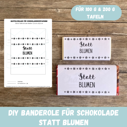 Statt Blumen - Schokoladenbanderole - Verpackung für Schokolade 100 g & 200 g Tafeln - Digitaler Download - PDF