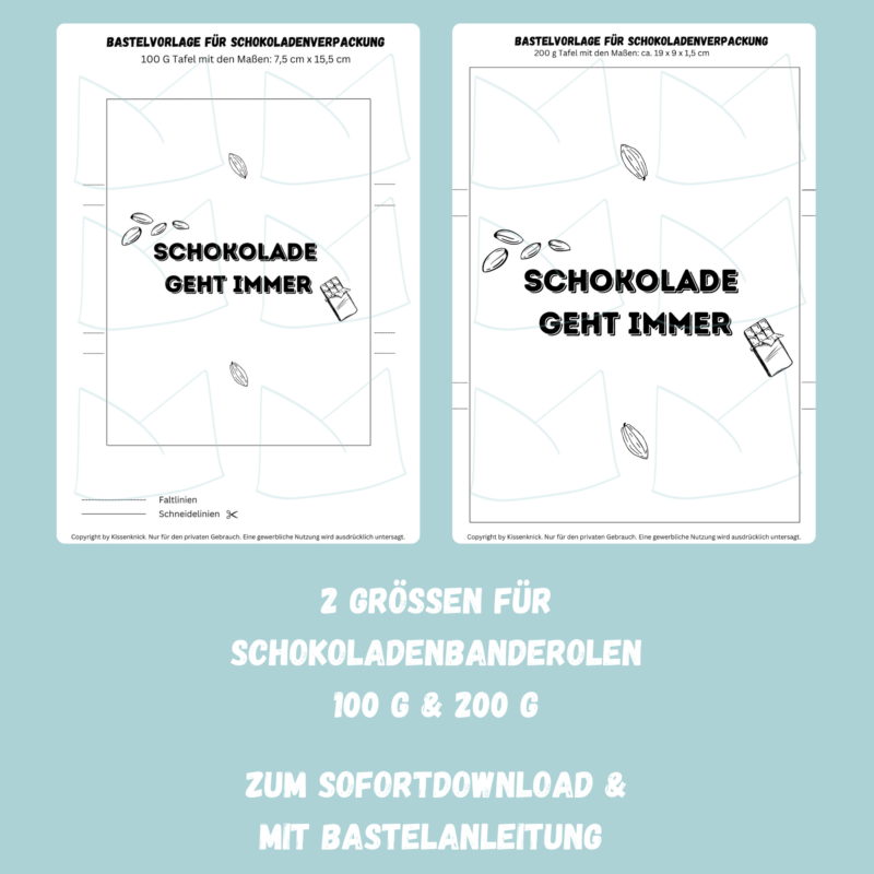 Schokolade geht immer, Verpackung für Schokolade 100 g & 200 g Tafeln - Digitaler Download - PDF