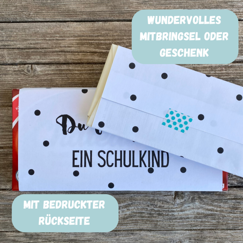 Du bist jetzt ein Schulkind - Verpackung für Schokolade 100 g & 200 g Tafeln - Digitaler Download - PDF