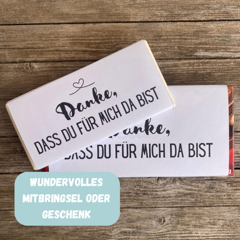 Danke, dass Du für mich da bist - Schokoladenbanderole, Verpackung für Schokolade 100 g & 200 g Tafeln - Digitaler Download - PDF