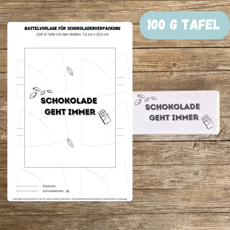 Schokolade geht immer, Verpackung für Schokolade 100 g & 200 g Tafeln - Digitaler Download - PDF