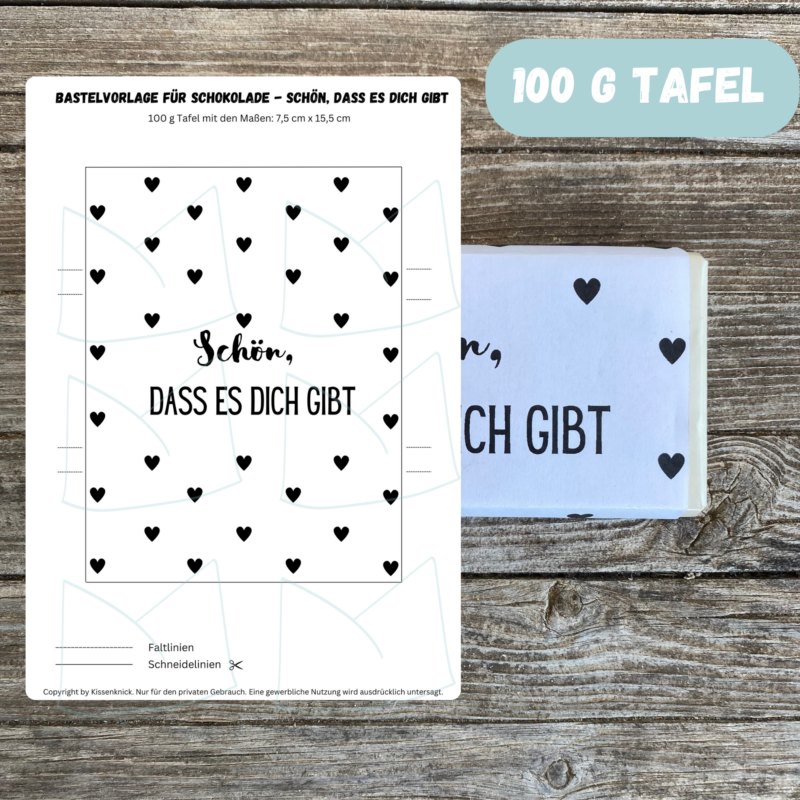 Schön, dass es Dich gibt, Verpackung für Schokolade 100 g & 200 g Tafeln - Digitaler Download - PDF