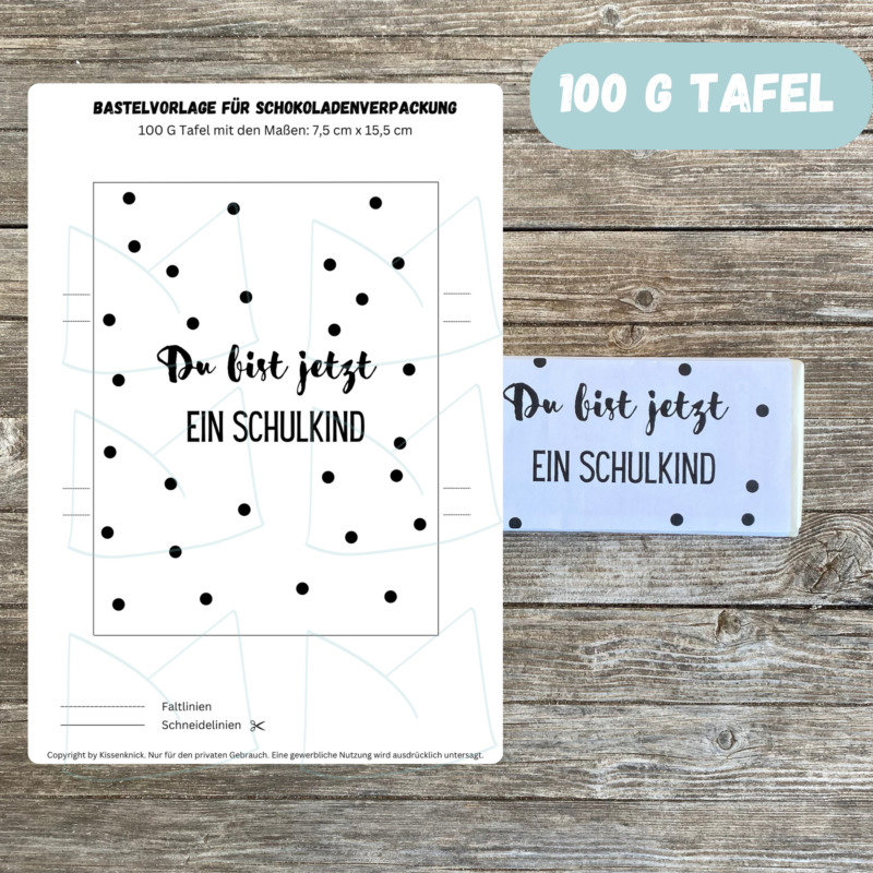 Du bist jetzt ein Schulkind - Verpackung für Schokolade 100 g & 200 g Tafeln - Digitaler Download - PDF