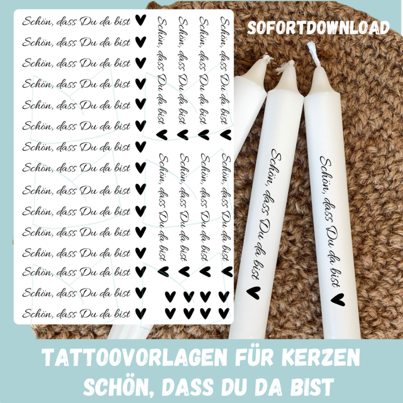 Kerzentattoo Vorlage - Schön, dass Du da bist, Gastgeschenk - für Stabkerzen - DIY - Download