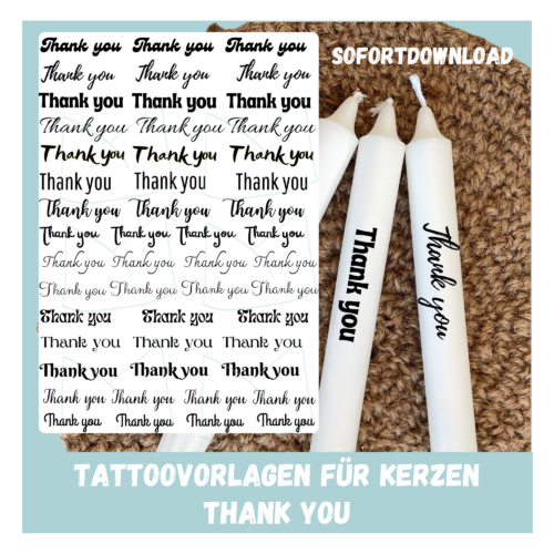 aKerzentattoo Vorlage Thank You, verschiedene Schriften - Druckvorlage zum selber basteln - Download